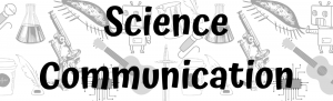 Header Image: Science Communication