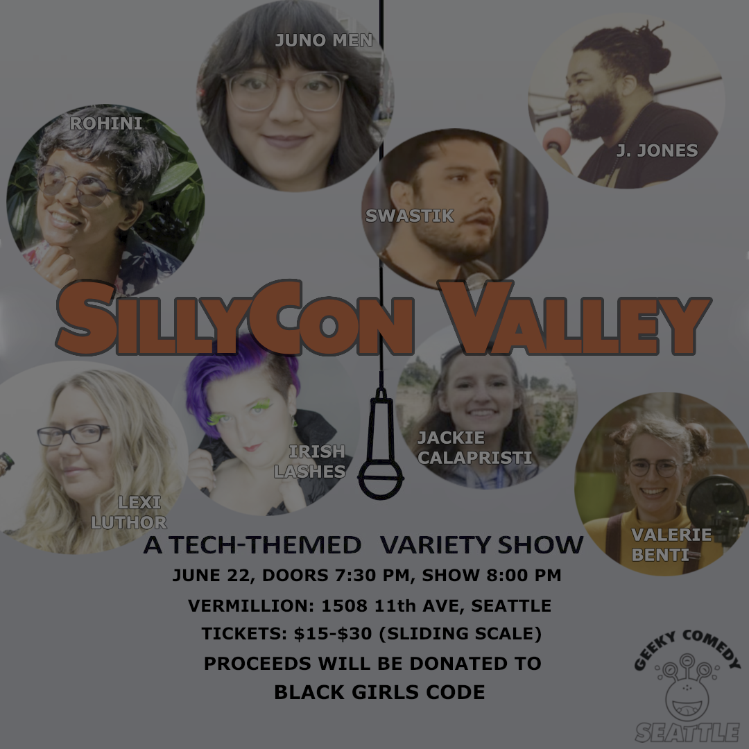 Headshots of the performers for SillyConValley and event details (also listed below)